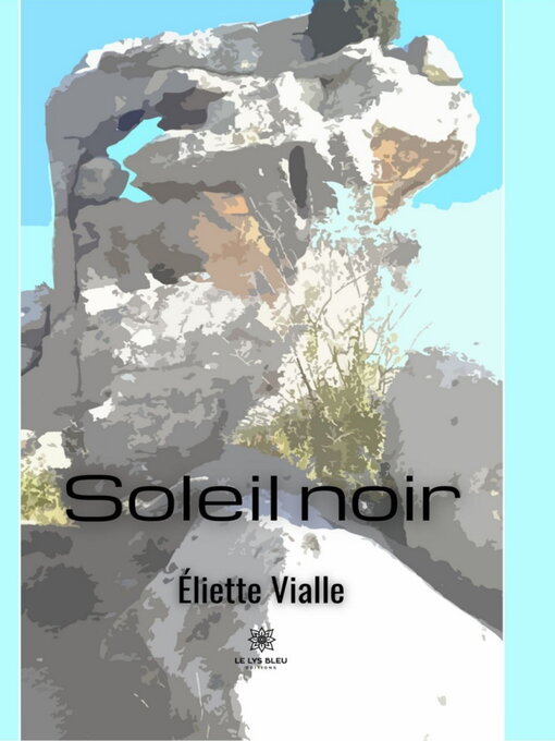 Title details for Soleil noir by Éliette Vialle - Wait list